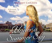 Under a Summer Sky: A Savannah Romance