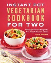 Instant Pot(r) Vegetarian Cookbook for Two