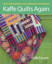 Kaffe Quilts Again:
