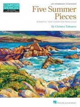 Five Summer Pieces: Romantic Tone Poems for Piano Solo by Christos Tsitsaros