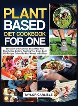 Plant Based Diet Cookbook for One