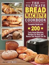 The Ultimate Bread Machine Cookbook