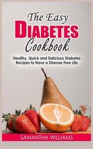 The Easy Diabetes Cookbook
