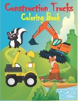 Construction Trucks Coloring Book: Construction Vehicles Coloring Book for Kids and Toddlers