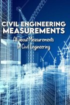 Civil Engineering Measurements: All about Measurements In Civil Engineering: Mode Of Measurement In Civil Engineering