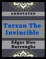 Tarzan the Invincible: Annotated