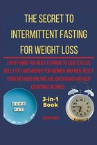 The secret to Intermittent Fasting for Weight Loss