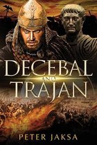 Rome - Dacia Wars- Decebal And Trajan
