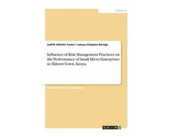 Influence of Risk Management Practices on the Performance of Small Micro Enterprises in Eldoret Town, Kenya