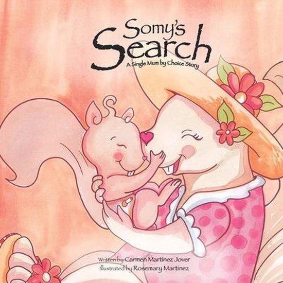 Somy's Search, a single mum by choice story - cover