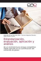 Estandarización, evaluación, aplicación y análisis