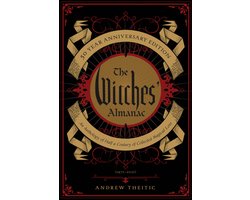 The Witches' Almanac 50 Year Anniversary Edition: An Anthology of Half a Century of Collected Magical Lore