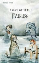 Away With The Fairies