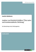 Analyse Von Friedrich Schillers Uber Naive Und Sentimentalische Dichtung