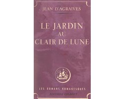 Le jardin au clair de lune