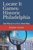 Locate It Games: Historic Philadelphia