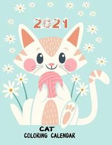 2021 Cat Coloring Calendar: Anti stress Adult and kids Coloring 2021 Calendar With cute and fun cats coloring pages / lovely cats Monthly planner