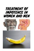 Treatment of Impotence in Women and Men