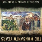 Young Neil & Promise Of The Real - Monsanto Years
