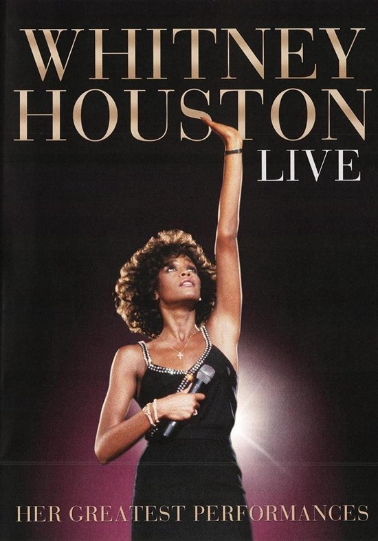 Whitney Houston Live: Her Grea