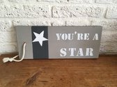 Tekstbord met de tekst "you're a star" geboorte jongen of meisje, kraamkado, zwanger, stoer, babykamer