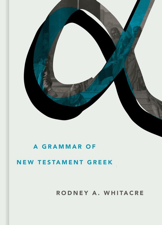 Eerdmans Language Resources (ELR) - A Grammar of New Testame ... - cover