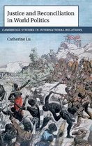 Cambridge Studies in International Relations- Justice and Reconciliation in World Politics
