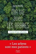 MA VIE AVEC LES ARBRES HARPERC