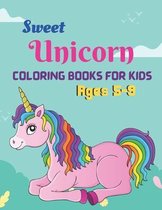 Sweet Unicorn coloring books for kids ages 5-9