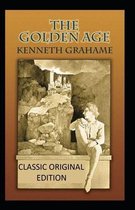 The Golden Age-Classic Original Edition(Annotated)