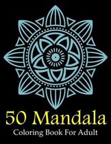 50 Mandala Coloring Book for Adult