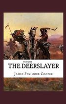 The Deerslayer Illustrated