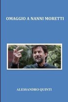 Omaggio a Nanni Moretti