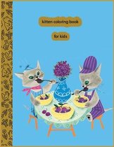 kitten coloring book for kids: Book for Preschoolers