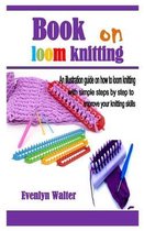 Book on loom knitting