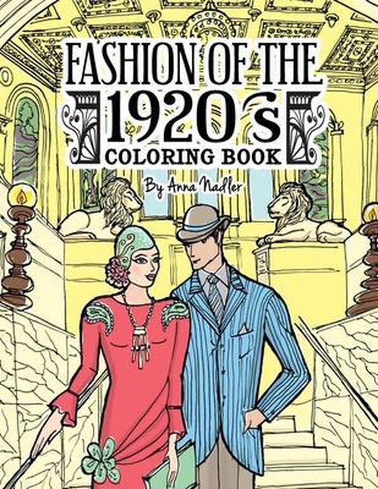 Stylish Fashion Illustration- Fashion of the 1920's Coloring ... - cover