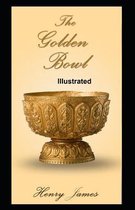 The Golden Bowl Illustrated