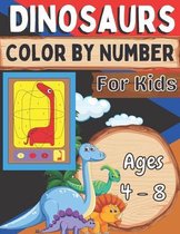 Dinosaurs Color by Number for Kids Ages 4 - 8