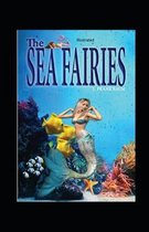 The Sea Fairies Illustrated