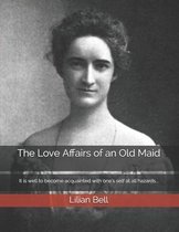 The Love Affairs of an Old Maid