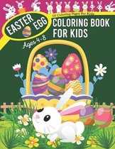 Easter Egg Coloring Book For Kids Ages 4-8