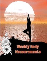 Weekly Body Measurements