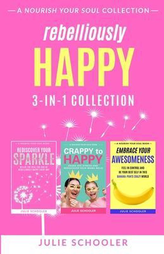Rebelliously Happy 3-in-1 Collection - cover