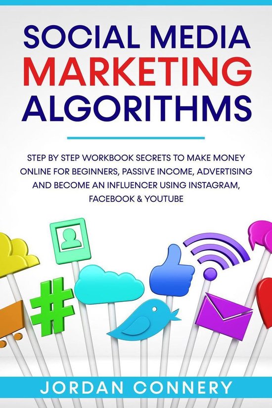 Social Media Marketing Algorithms Step By Step Workbook Secr ... - cover