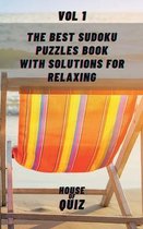 The Best Sudoku Puzzles Book with Solutions for Relaxing VOL. 1