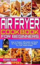 Air Fryer Cookbook for Beginners