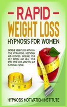 Rapid Weight Loss Hypnosis for Women: