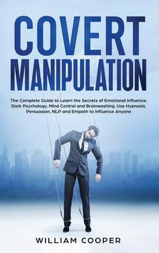 Covert Manipulation 9781801795036 William Cooper Boeken