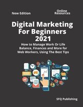 Digital Marketing For Beginners 2021
