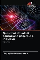 Questioni attuali di educazione generale e inclusiva